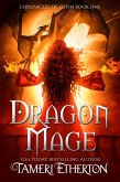 Dragon Mage (Chronicles of Eidyn) (eBook, ePUB)