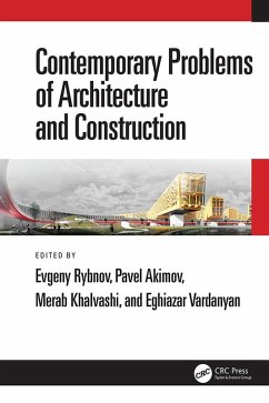 Contemporary Problems of Architecture and Construction (eBook, PDF) Contemporary Problems of Architecture and Construction (eBook, PDF)