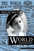 Nellie Bly's World:1889-1890 (eBook, ePUB)