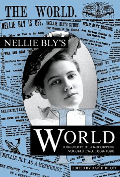 Nellie Bly's World:1889-1890 (eBook, ePUB) - Bly, Nellie; Blixt, David