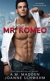 Scoring Mr. Romeo (The Mr. Wrong Series, #3) (eBook, ePUB)