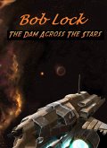 The Dam Across The Stars (eBook, ePUB)