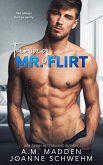 Taming Mr. Flirt (The Mr. Wrong Series, #2) (eBook, ePUB)