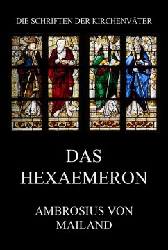 Das Hexaemeron (eBook, ePUB) - Mailand, Ambrosius von