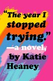 The Year I Stopped Trying (eBook, ePUB)