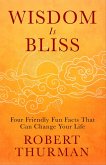 Wisdom Is Bliss (eBook, ePUB)