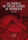 Los muertos no tuitean después de medianoche (eBook, ePUB)