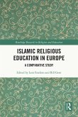 Islamic Religious Education in Europe (eBook, PDF)