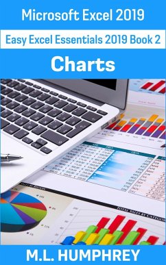 Excel 2019 Charts (Easy Excel Essentials 2019, #2) (eBook, ePUB) - Humphrey, M. L.