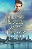 All that is Solid Melts into Air (The Lives of Remy and Michael, #2) (eBook, ePUB)