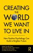 Creating The World We Want To Live In... - Bild 1