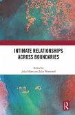 Intimate Relationships Across Boundaries (eBook, PDF)
