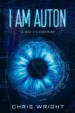 I Am Auton (The Survival Series, #3) (eBook, ePUB) - Wright, Chris