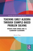 Teaching Early Algebra through Example-Based Problem Solving (eBook, ePUB)
