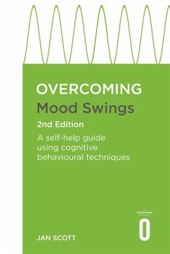 Overcoming Mood Swings 2nd Edition (eBook, ePUB) - Scott, Jan