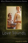 Love Sounds (After Dinner Conversation, #57) (eBook, ePUB)