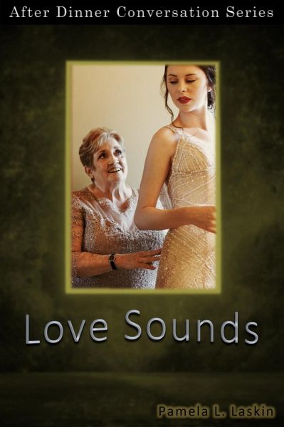 Love Sounds (After Dinner Conversation, #57) (eBook, ePUB)