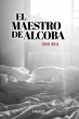 El Maestro de Alcoba (eBook, ePUB) - Bild 1