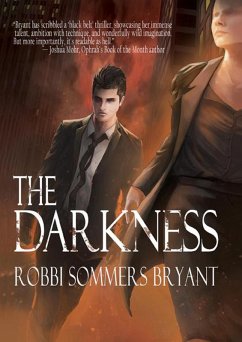 The Darkness (eBook, ePUB) - Bryant, Robbi Sommers