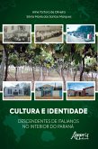 Cultura e Identidade Descendentes de Italianos no Interior do Paraná (eBook, ePUB)