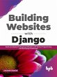 Building Websites with Django: Build... - Bild 1