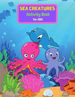 Sea Creatures Activity Book For Kids - Reed, Tony