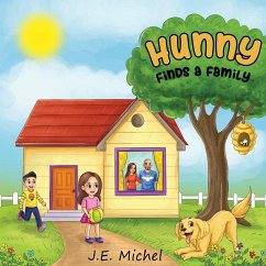 Hunny Finds a Family - Michel, J E