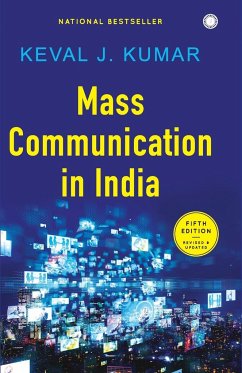 Mass Communication in India, Fifth Edition - Kumar, Keval J.