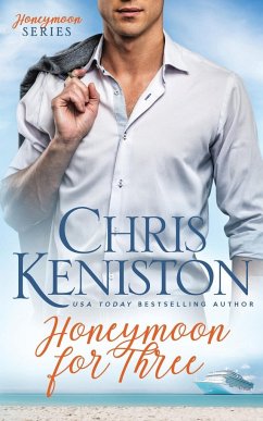 Honeymoon For Three - Keniston, Chris