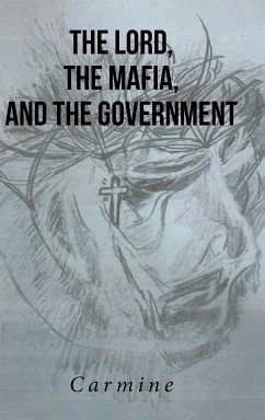 The Lord, The Mafia, and The Government - Carmine