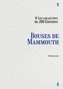 Bouses de Mammouth - de JDH Éditions, Les collectifs