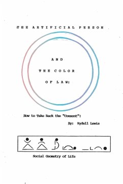 The Artificial Person and the Color of Law - Lewis, Rydell