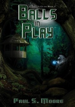 Balls in Play - Moore, Paul S.