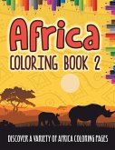 Africa Coloring Book 2: Discover A Variety Of Africa Coloring Pages
