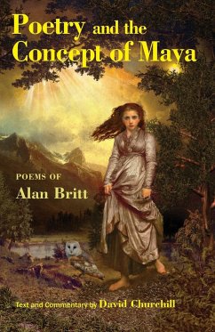 Poetry and the Concept of Maya - Britt, Alan