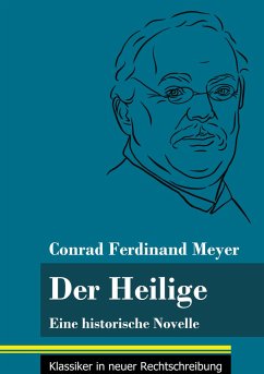 Der Heilige - Meyer, Conrad Ferdinand