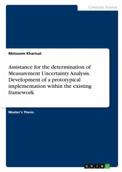 Assistance for the determination of Measurement Uncertainty Analysis. Development of a prototypical implementation within the existing framework - Kharisat, Motasem