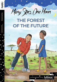 The Forest of the Future - Muthee, Margaret