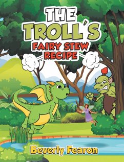 The Troll's Fairy Stew Recipe - Fearon, Beverly