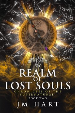 Realm of Lost Souls: Chronicles of the Supernatural Book Two (eBook, ePUB) - Hart, Jm