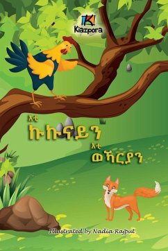 Cover E'ti Kukunai'n E'ti WeKarya'n - The Rooster and the Fox - Tigrinya Children's Book