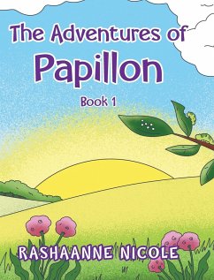 The Adventures of Papillon - Nicole, Rashaanne