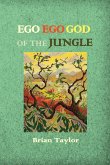 EGO EGO GOD OF THE JUNGLE