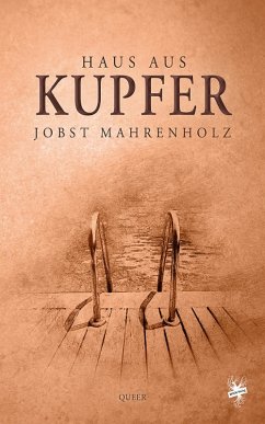 Haus aus Kupfer (eBook, ePUB) - Mahrenholz, Jobst