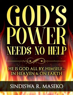 God's Power Needs No Help (eBook, ePUB) - Maseko, Sindiswa