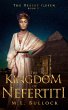 The Kingdom of Nefertiti (Desert Queen... - Bild 1
