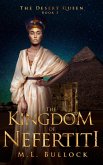 The Kingdom of Nefertiti (Desert Queen Saga, #3) (eBook, ePUB)