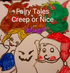 Fairy Tales Creep or Nice (eBook, ePUB)