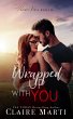 Wrapped Up with You (Pacific Vista... - Bild 1