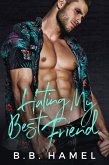 Hating My Best Friend (Hate Love, #5) (eBook, ePUB)